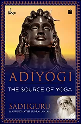 Buy Top 10 Best Sadhguru Books Adiyogi - The Source of Yoga 2021